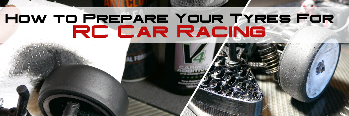 How to Best Prepare Your Tyres for RC Car Racing 